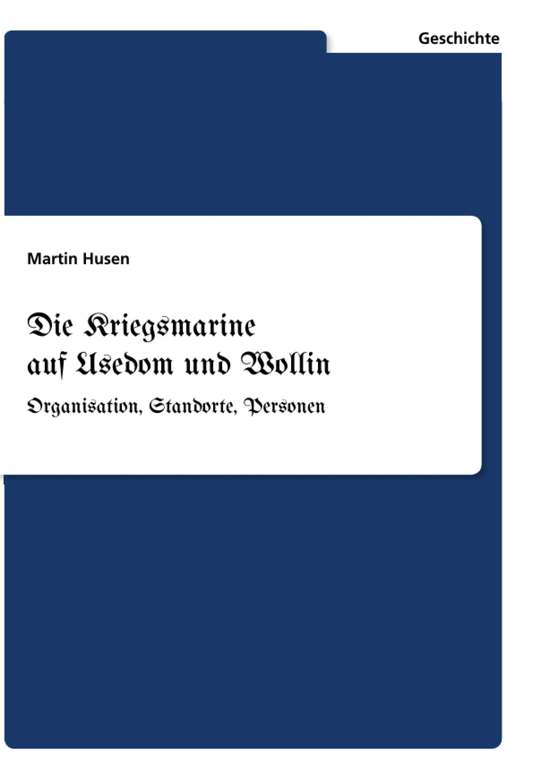 Die Kriegsmarine auf Usedom und Wollin book