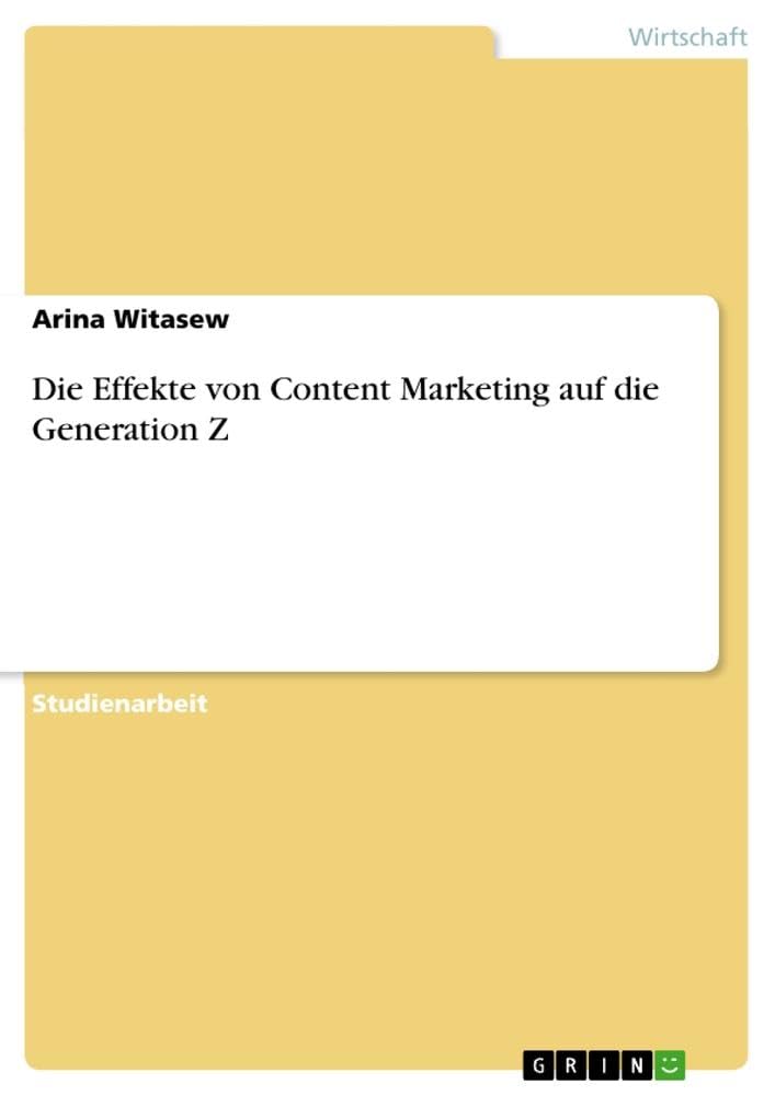 Die Effekte von Content Marketing auf die Generation Z book