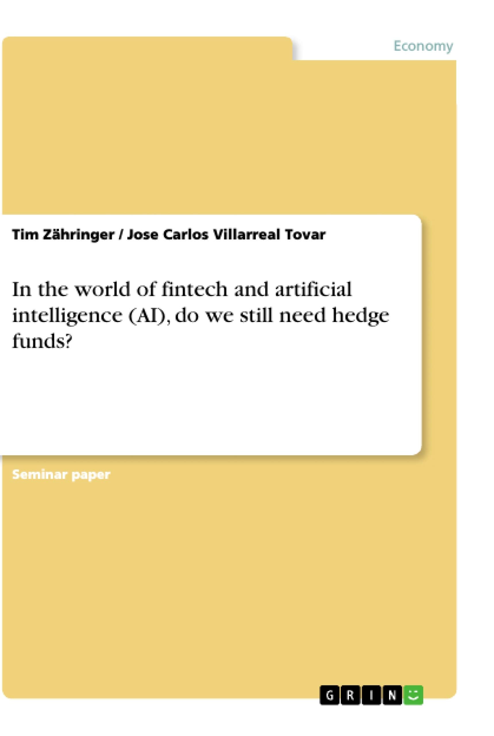 In the world of fintech and artificial intelligence (AI), do we still need hedge funds? Law