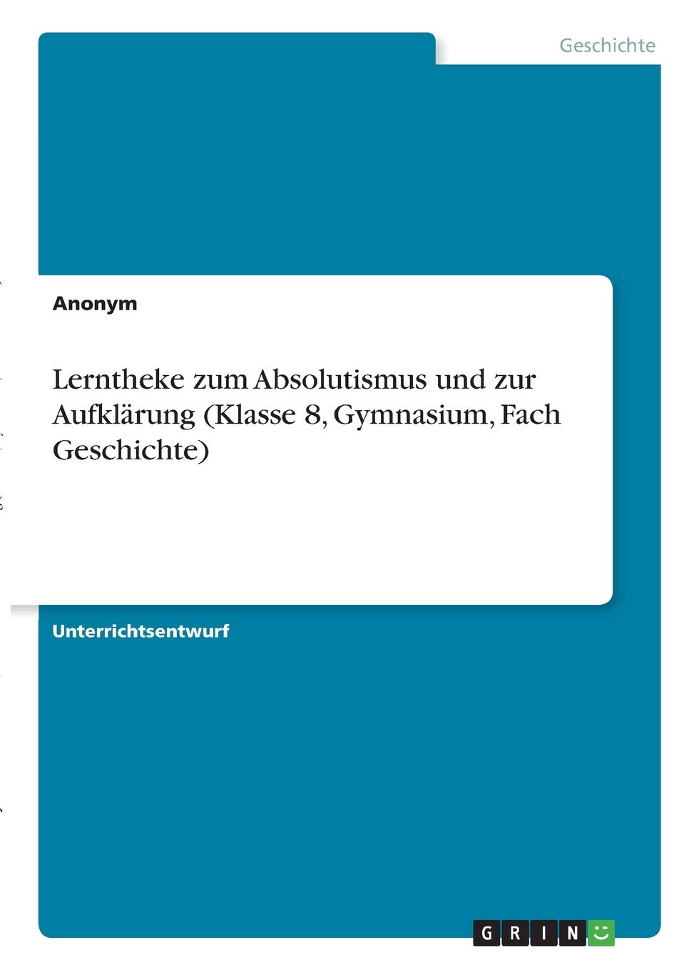 Lerntheke zum Absolutismus und zur Aufklärung (Klasse 8, Gymnasium, Fach Geschichte) German history