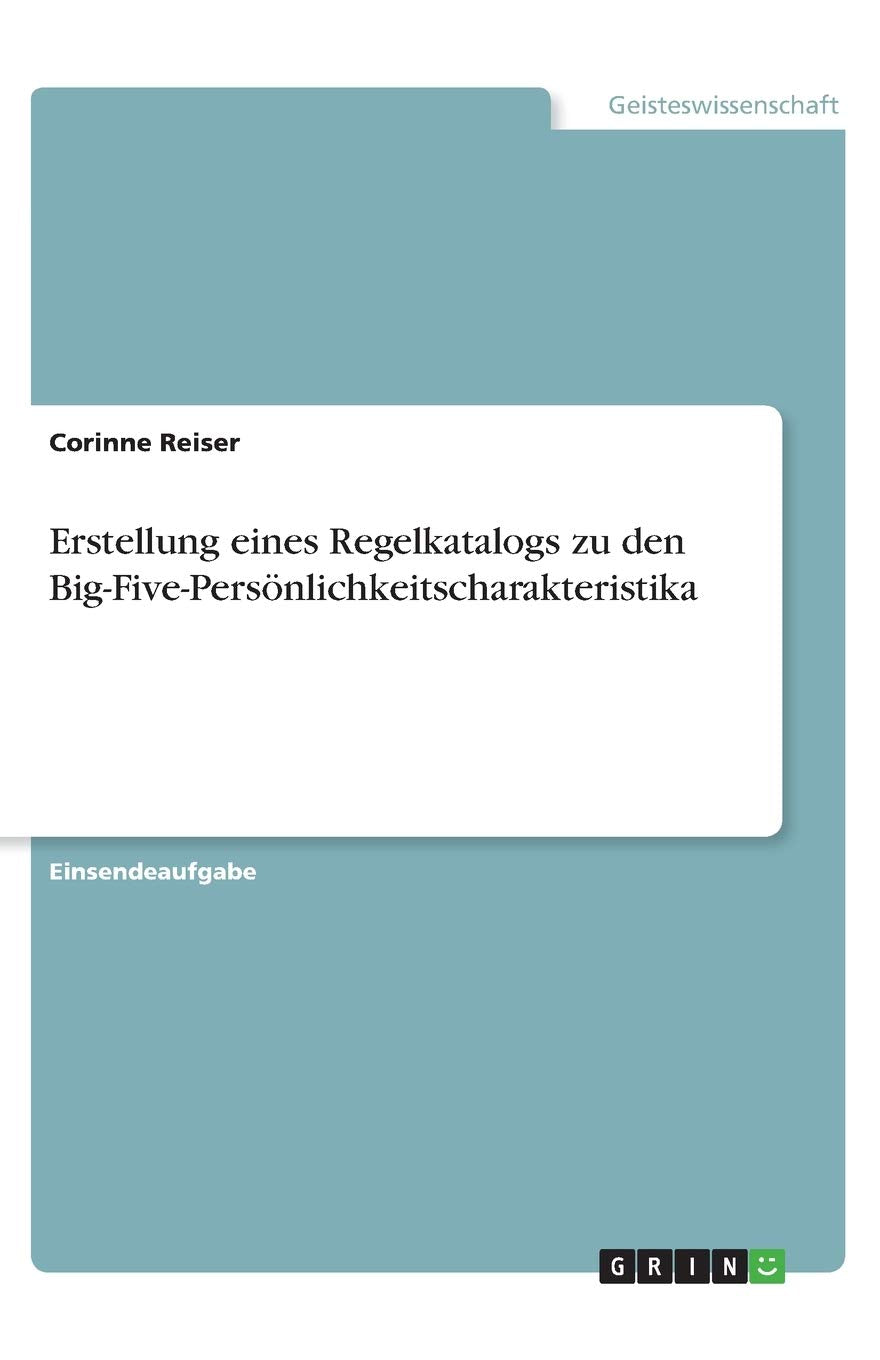 Erstellung eines Regelkatalogs zu den Big-Five-Persönlichkeitscharakteristika Psychology