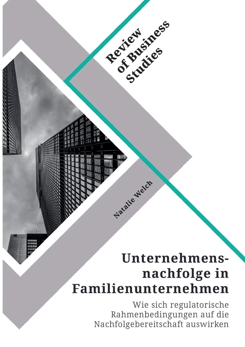 Unternehmensnachfolge in Familienunternehmen: Wie sich regulatorische Rahmenbedingungen auf die Nachfolgebereitschaft auswirken Law