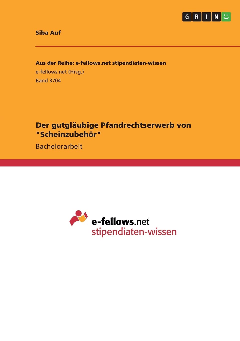 Der gutgläubige Pfandrechtserwerb von "Scheinzubehör" Law