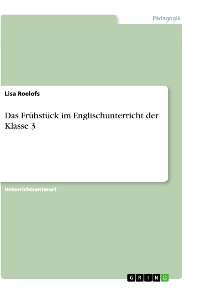 Das Frühstück im Englischunterricht der Klasse 3 Books