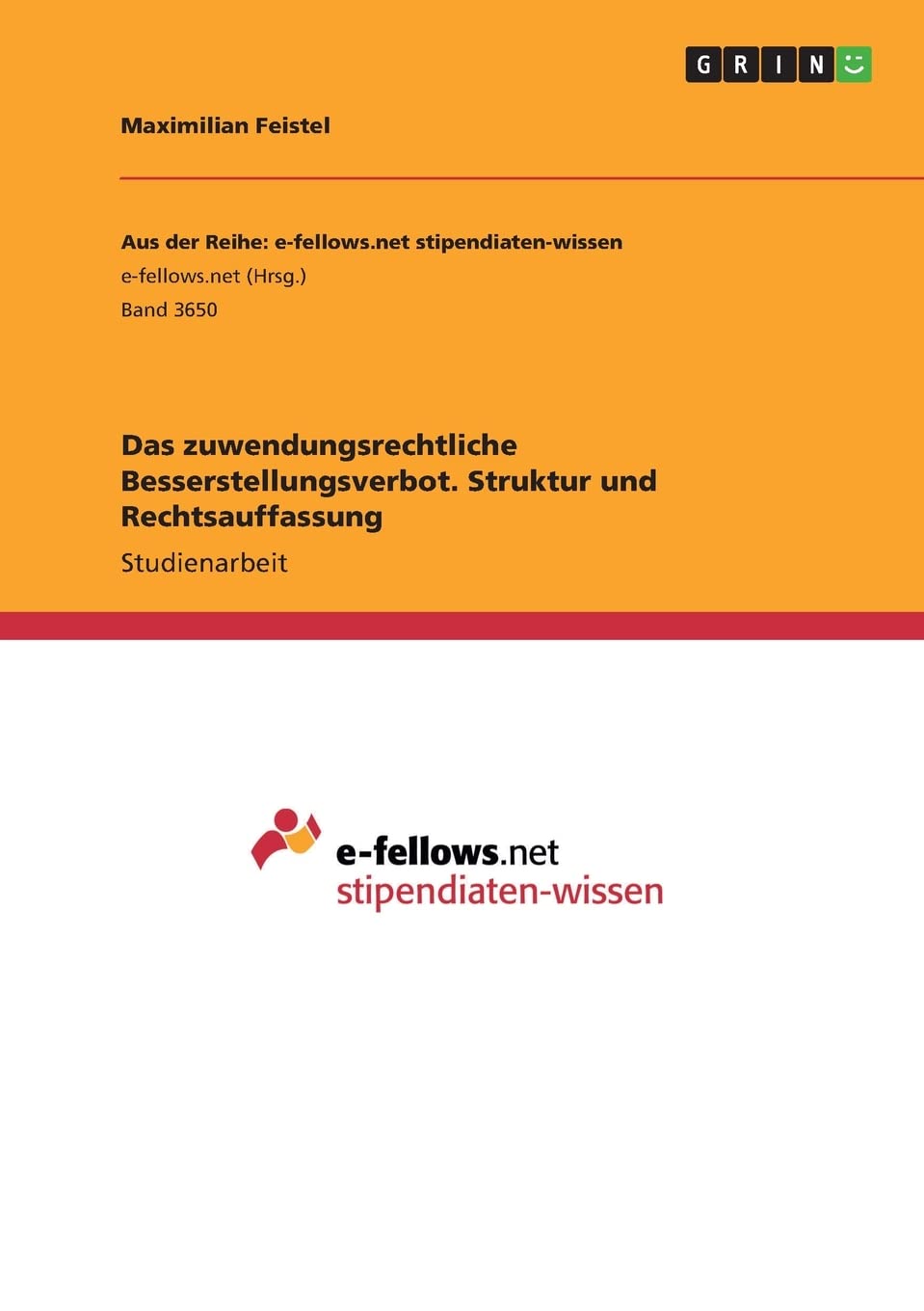 Das zuwendungsrechtliche Besserstellungsverbot. Struktur und Rechtsauffassung Law