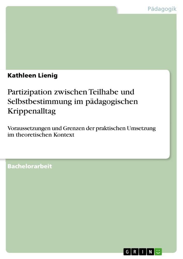 Partizipation zwischen Teilhabe und Selbstbestimmung im pädagogischen Krippenalltag Books