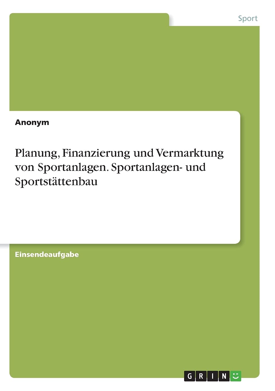 Planung, Finanzierung und Vermarktung von Sportanlagen. Sportanlagen- und Sportstättenbau Leisure & Fun