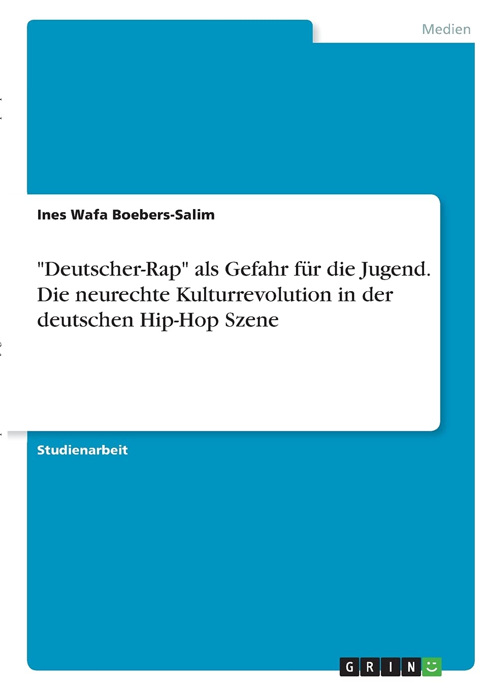 "Deutscher-Rap" als Gefahr für die Jugend. Die neurechte Kulturrevolution in der deutschen Hip-Hop Szene Arts & Music