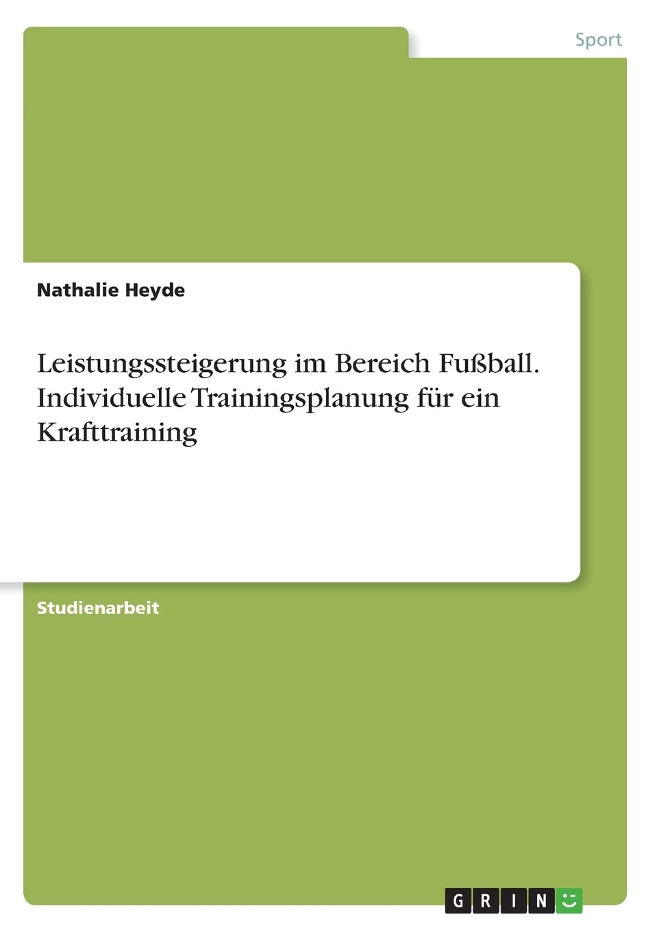 Leistungssteigerung im Bereich Fußball. Individuelle Trainingsplanung für ein Krafttraining Leisure & Fun