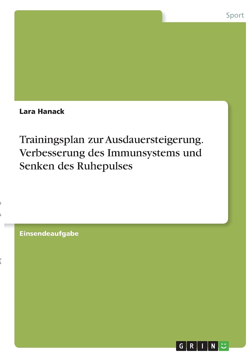 Trainingsplan zur Ausdauersteigerung. Verbesserung des Immunsystems und Senken des Ruhepulses Leisure & Fun