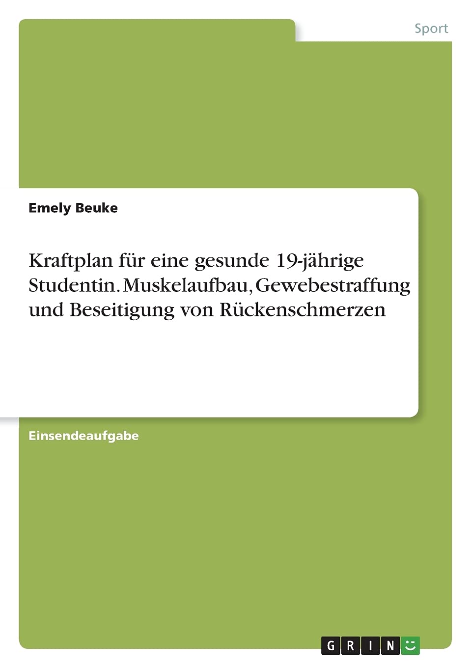 Kraftplan für eine gesunde 19-jährige Studentin. Muskelaufbau, Gewebestraffung und Beseitigung von Rückenschmerzen Leisure & Fun