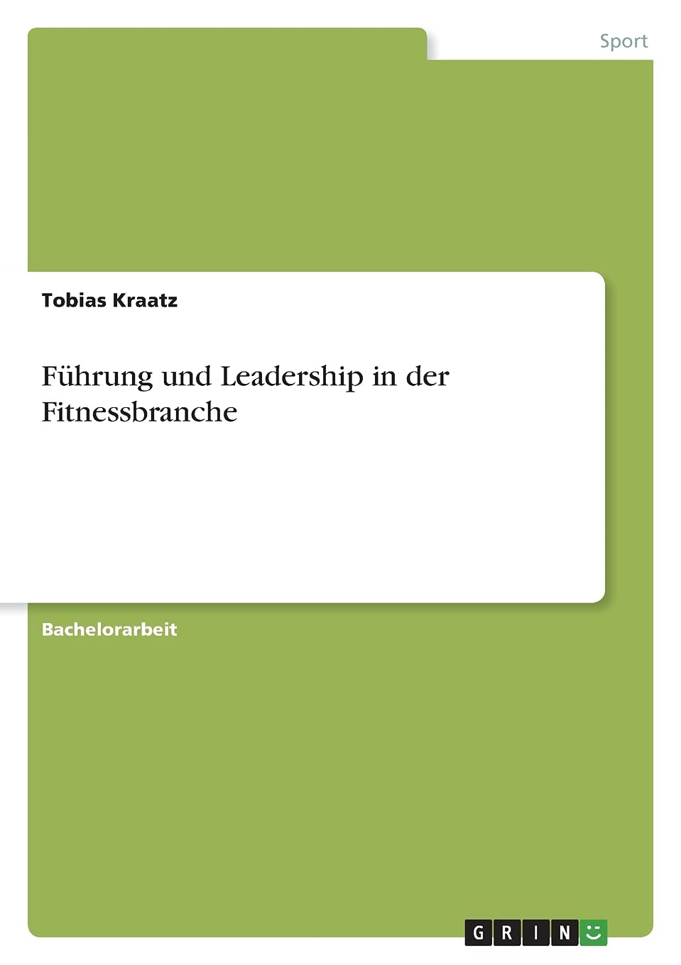 Führung und Leadership in der Fitnessbranche Reference Books