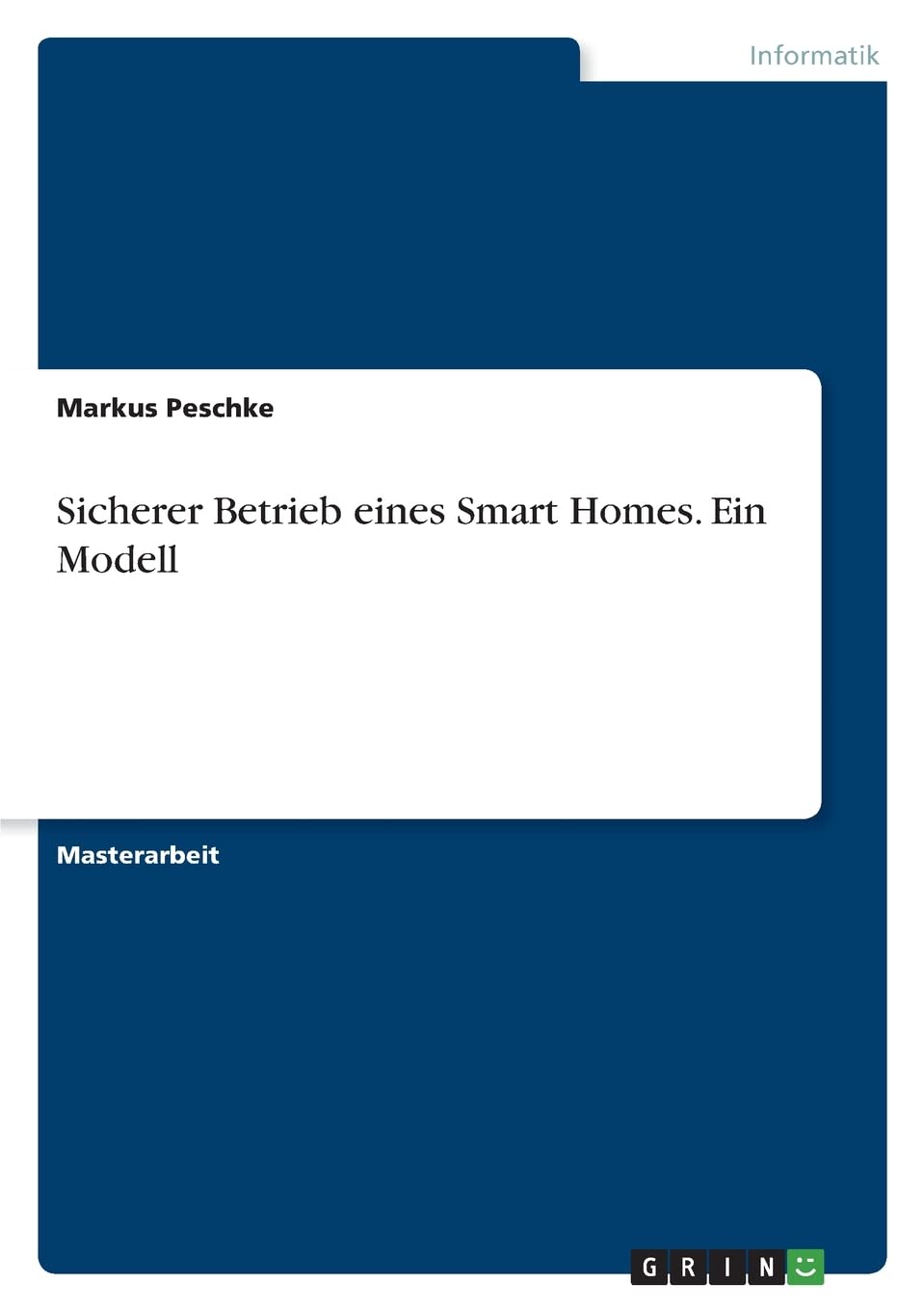 Product Image: Sicherer Betrieb eines Smart Homes. Ein Modell