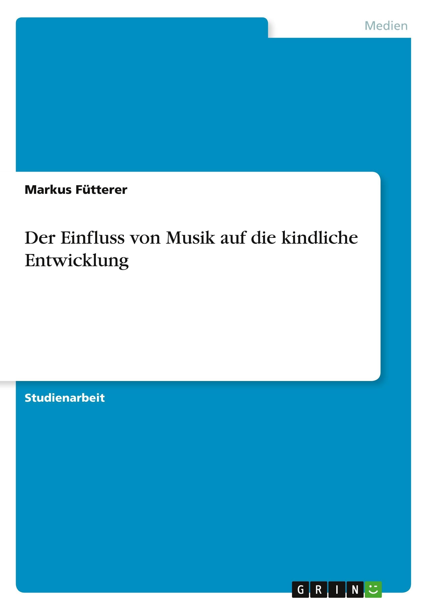 Der Einfluss von Musik auf die kindliche Entwicklung Arts & Music