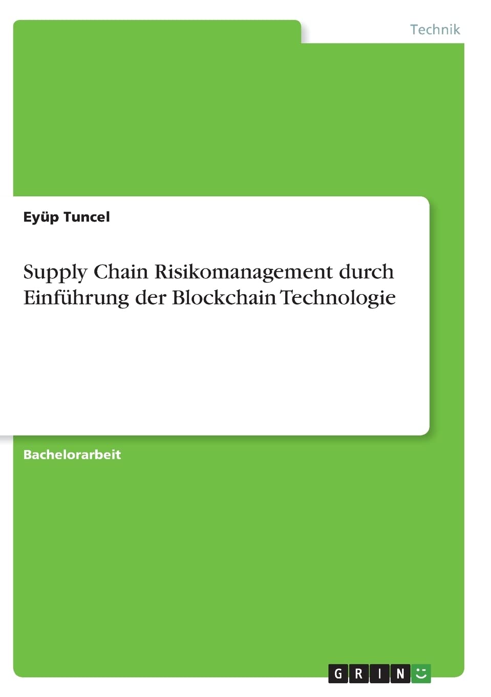 Product Image: Supply Chain Risikomanagement durch Einführung der Blockchain Technologie