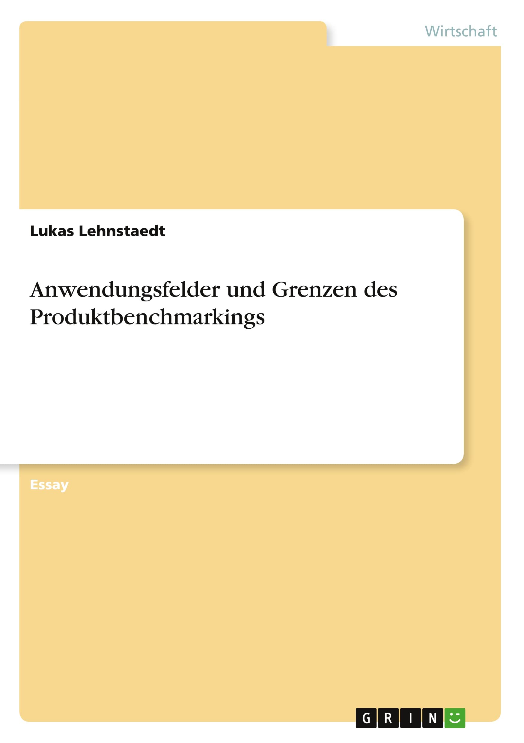 Anwendungsfelder und Grenzen des Produktbenchmarkings Law