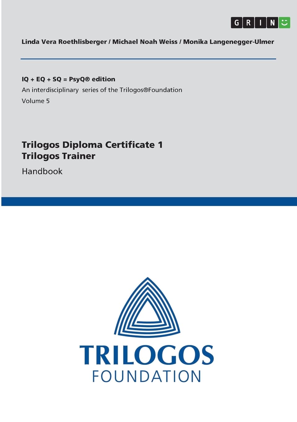 Trilogos Diploma Certificate 1 - Trilogos Trainer: Handbook Psychology