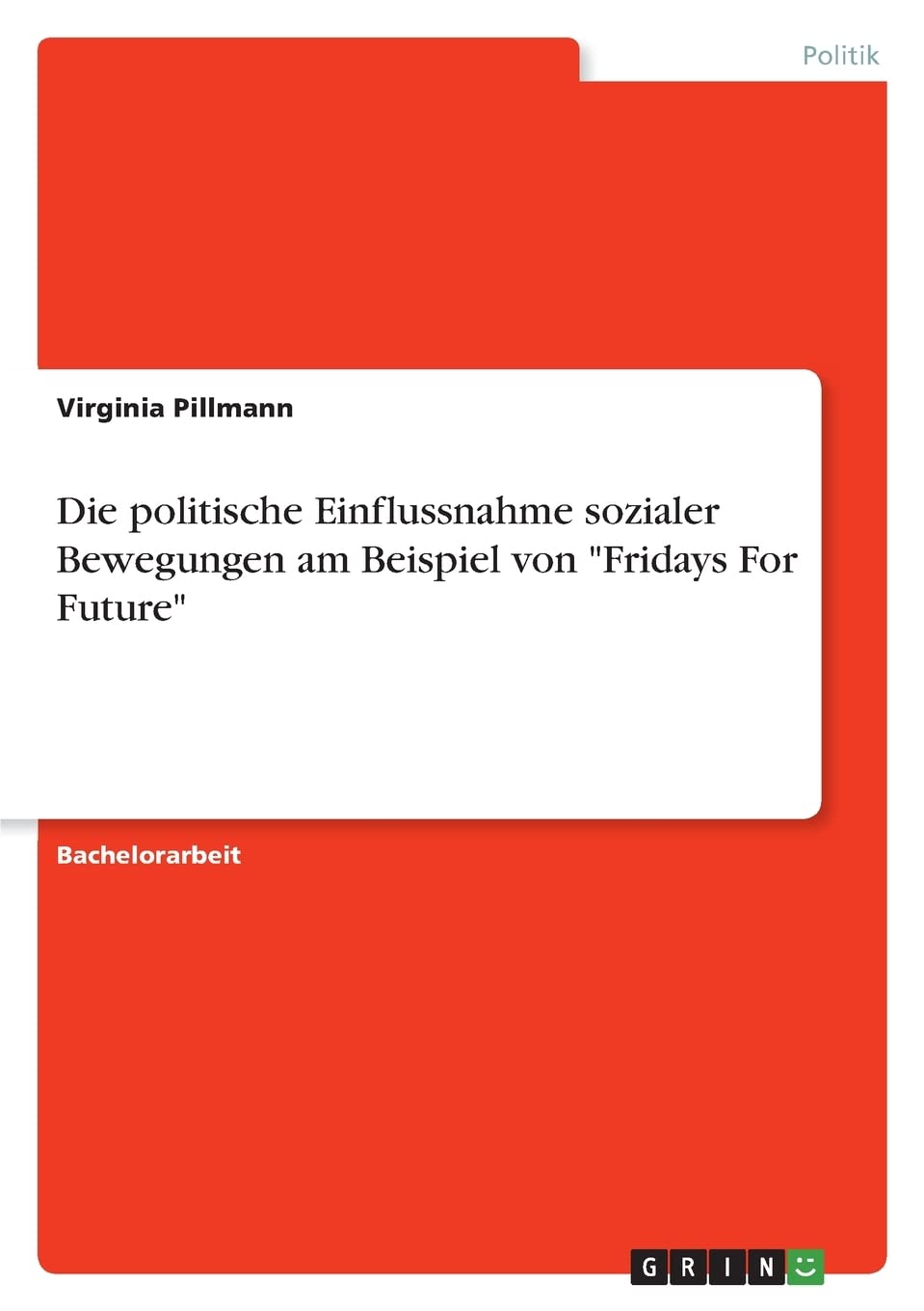 Die politische Einflussnahme sozialer Bewegungen am Beispiel von "Fridays For Future" Law