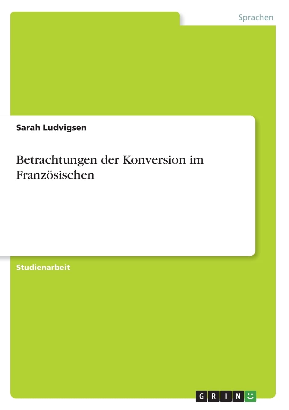 Betrachtungen der Konversion im Französischen Books