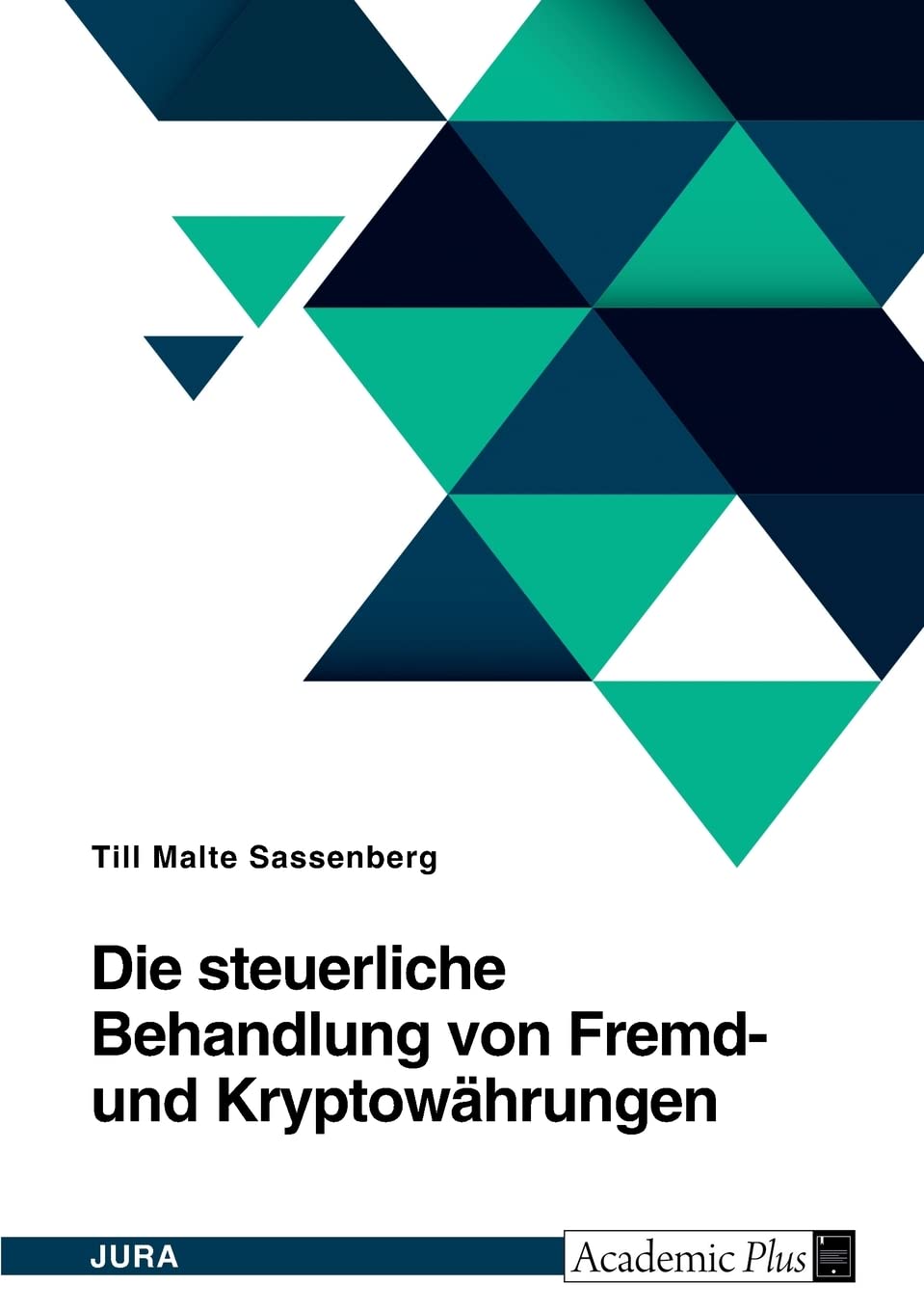 Die steuerliche Behandlung von Fremd- und Kryptowährungen Law