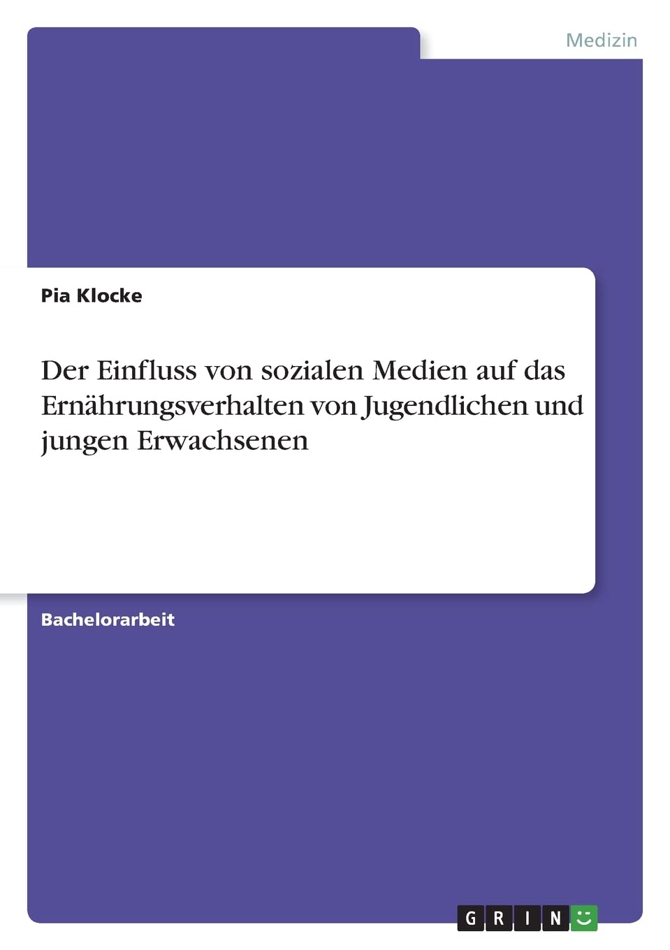 Der Einfluss von sozialen Medien auf das Ernährungsverhalten von Jugendlichen und jungen Erwachsenen Medicine