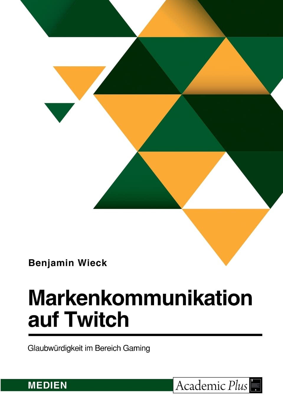 Markenkommunikation auf Twitch. Glaubwürdigkeit im Bereich Gaming Law