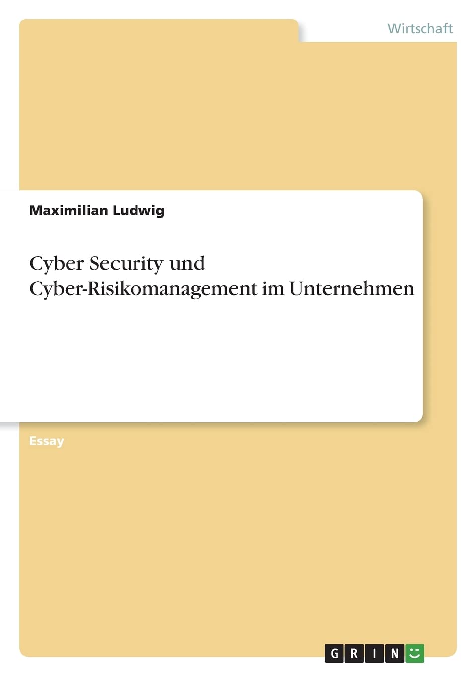 Cyber Security und Cyber-Risikomanagement im Unternehmen Law