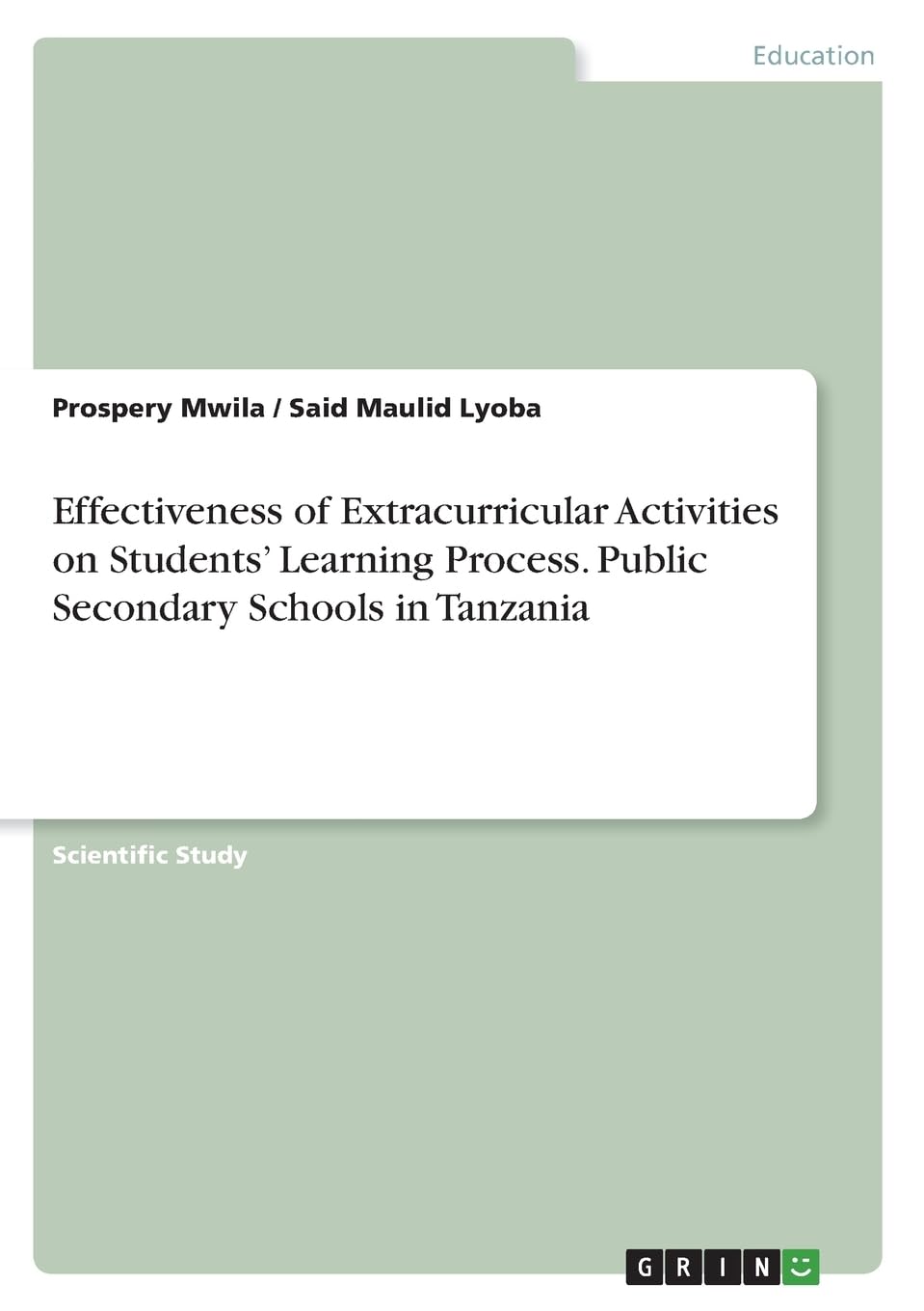 Effectiveness of Extracurricular Activities on Students' Learning Process. Public Secondary Schools in Tanzania Learning & Reference