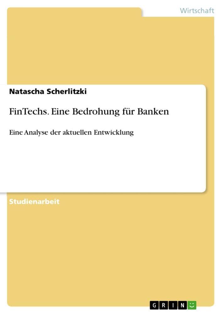FinTechs. Eine Bedrohung für Banken book