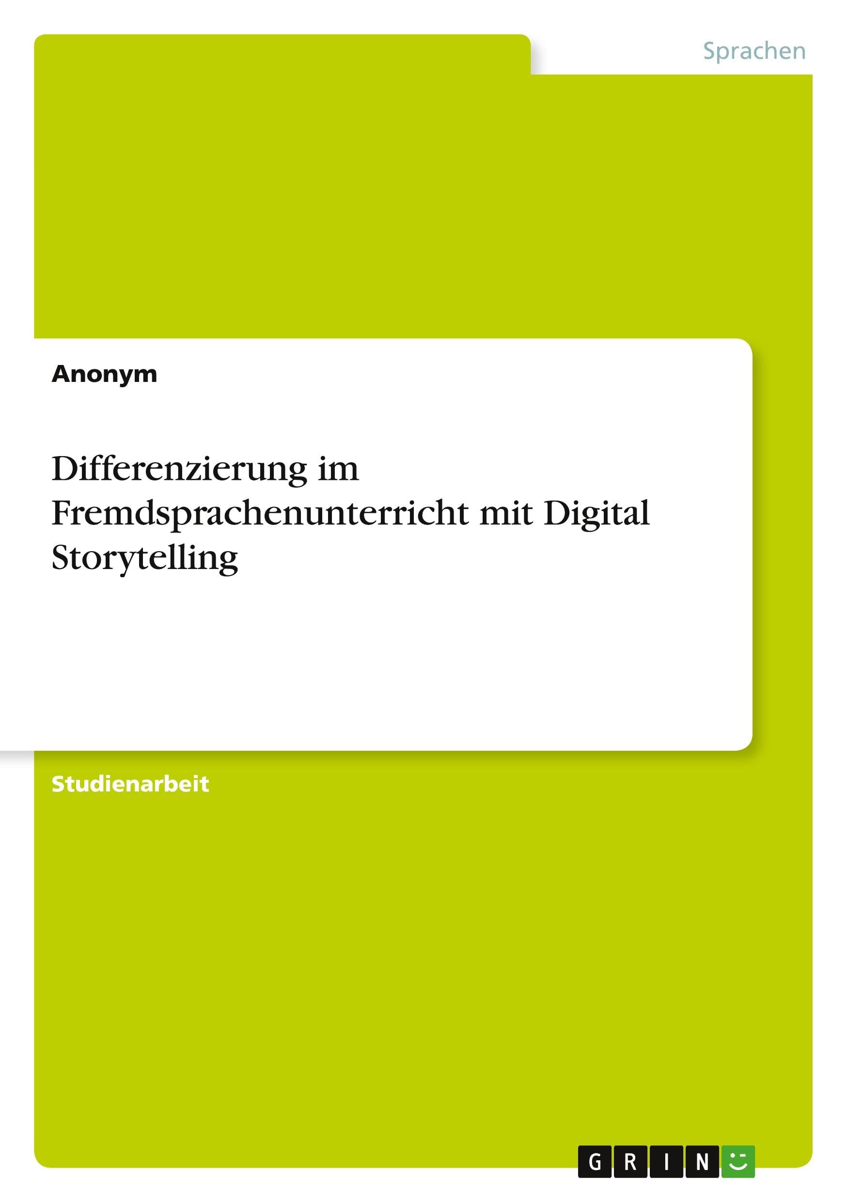 Differenzierung im Fremdsprachenunterricht mit Digital Storytelling Foreign Languages ​​& Dictionaries