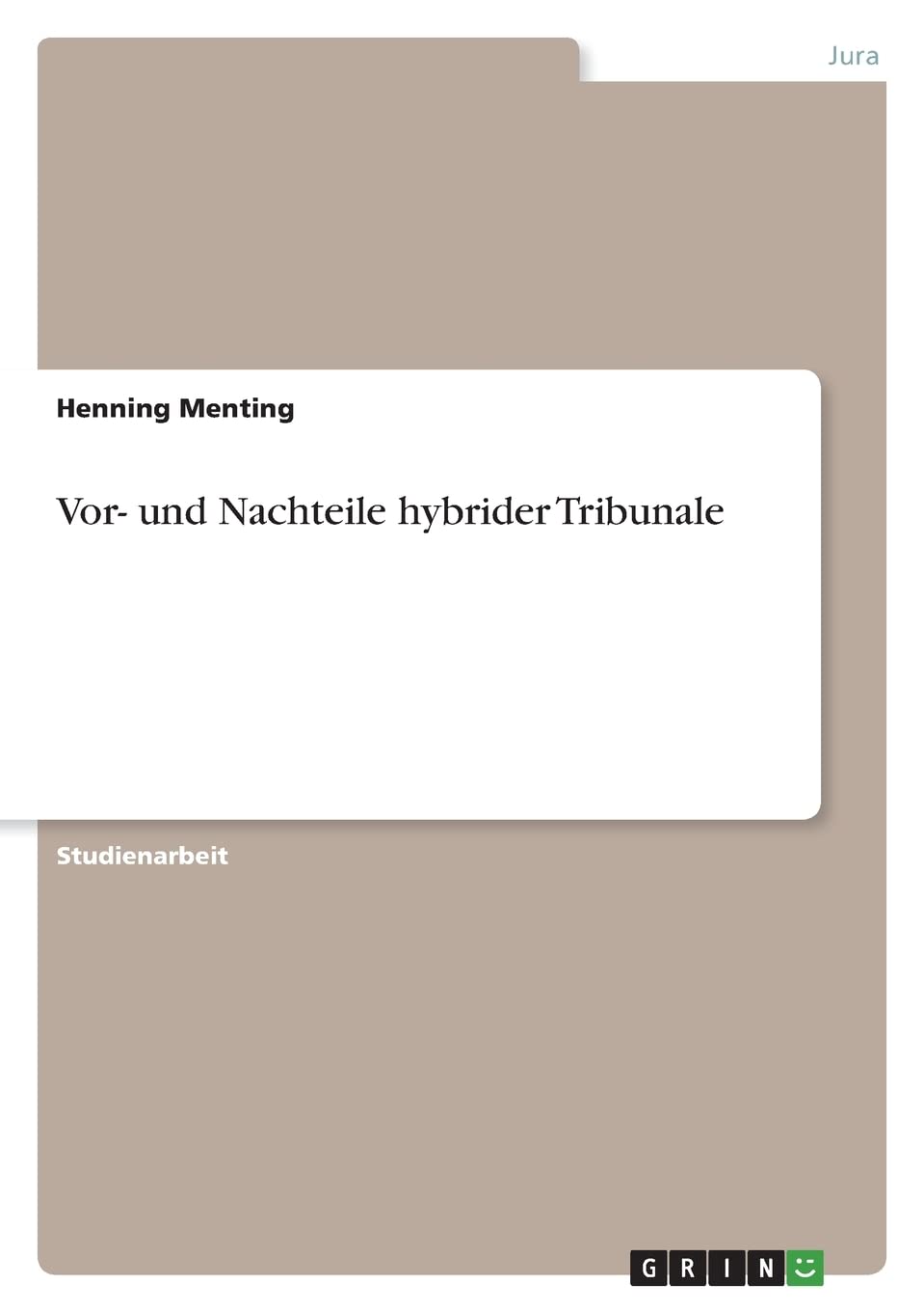 Vor- und Nachteile hybrider Tribunale Law