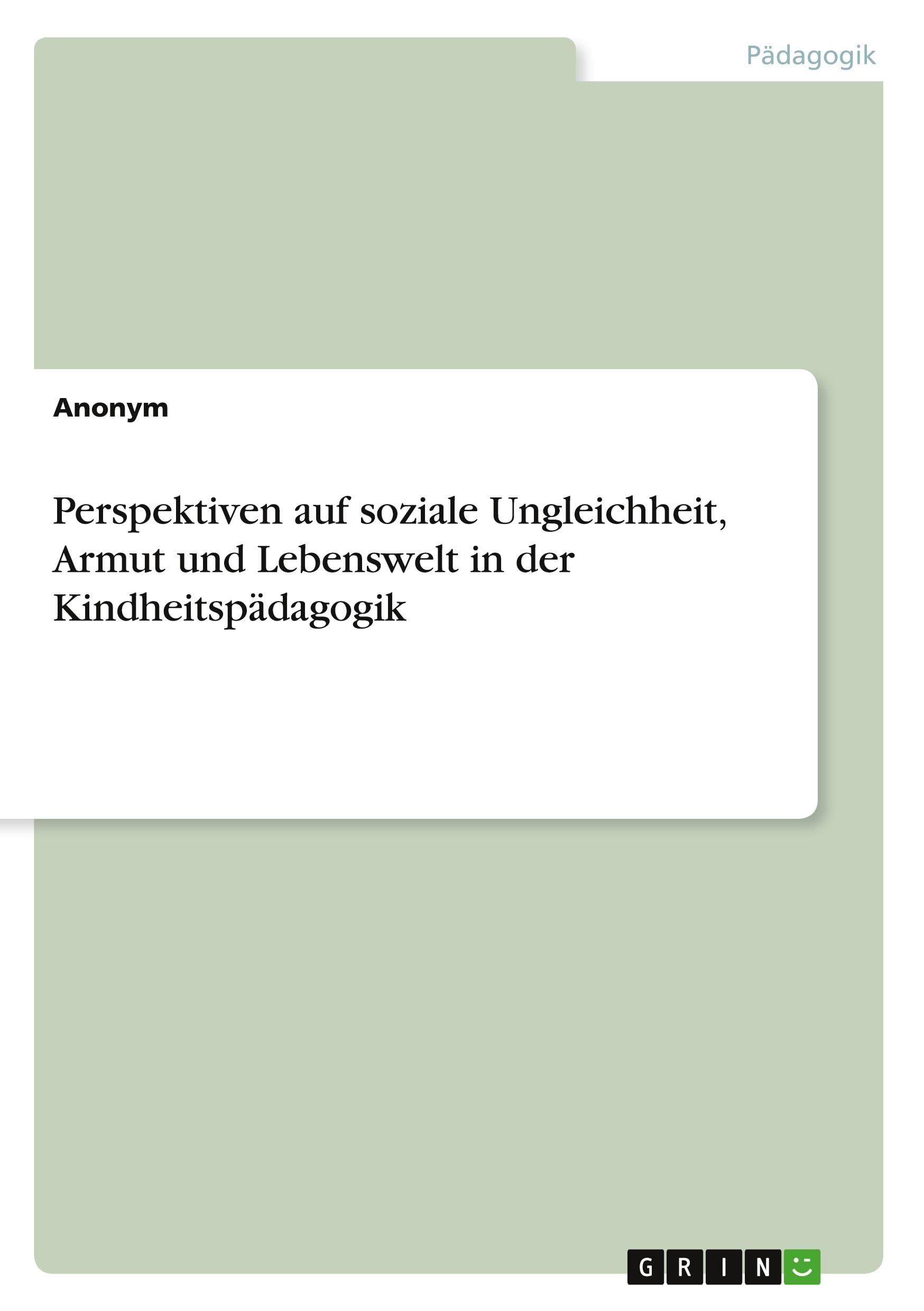 Perspektiven auf soziale Ungleichheit, Armut und Lebenswelt in der Kindheitspädagogik Books