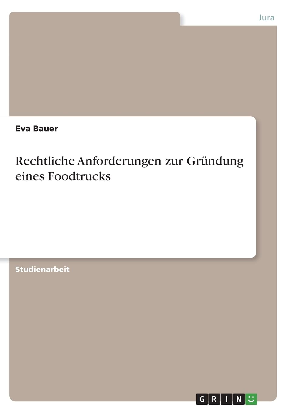 Rechtliche Anforderungen zur Gründung eines Foodtrucks Law