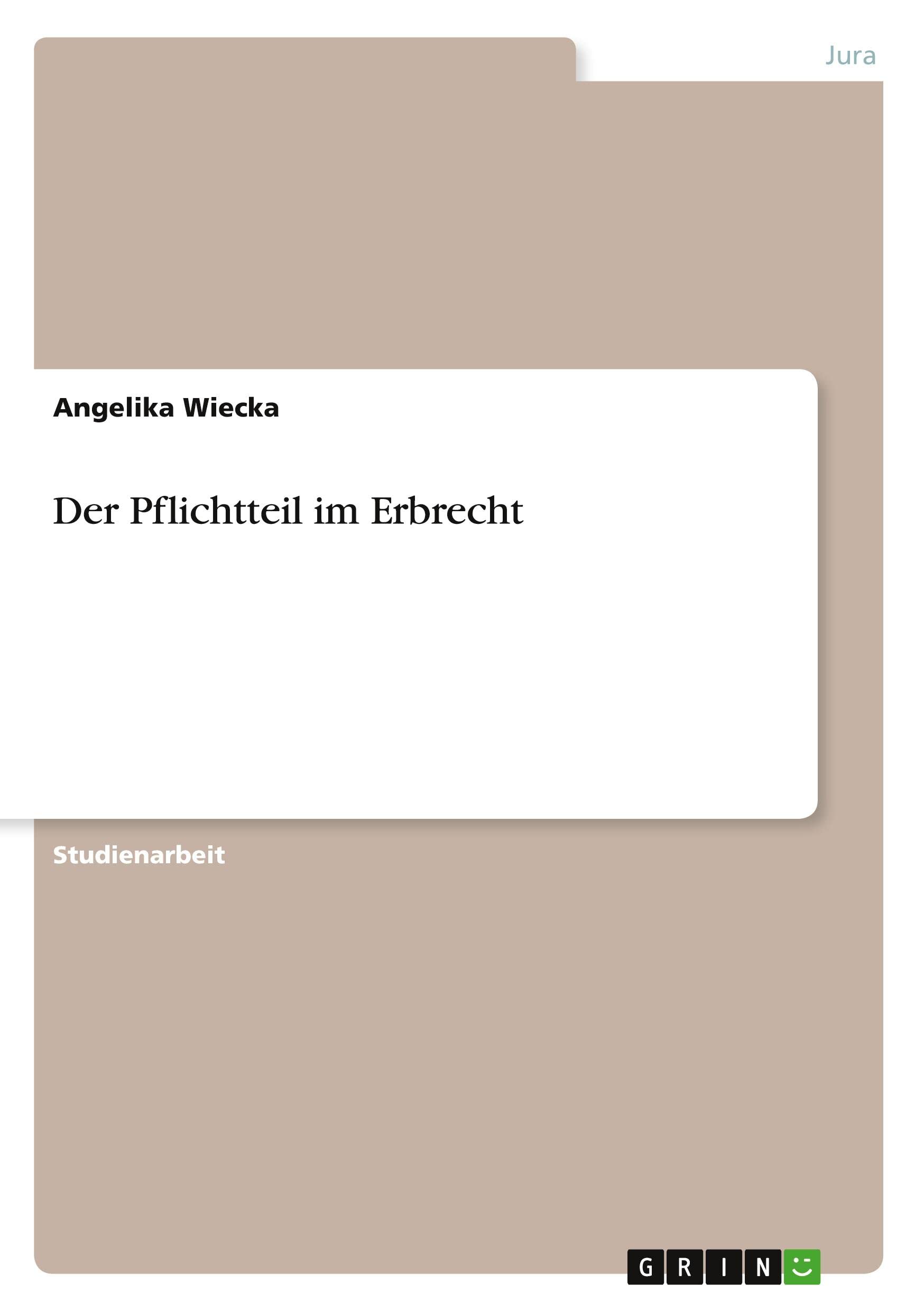 Der Pflichtteil im Erbrecht Law