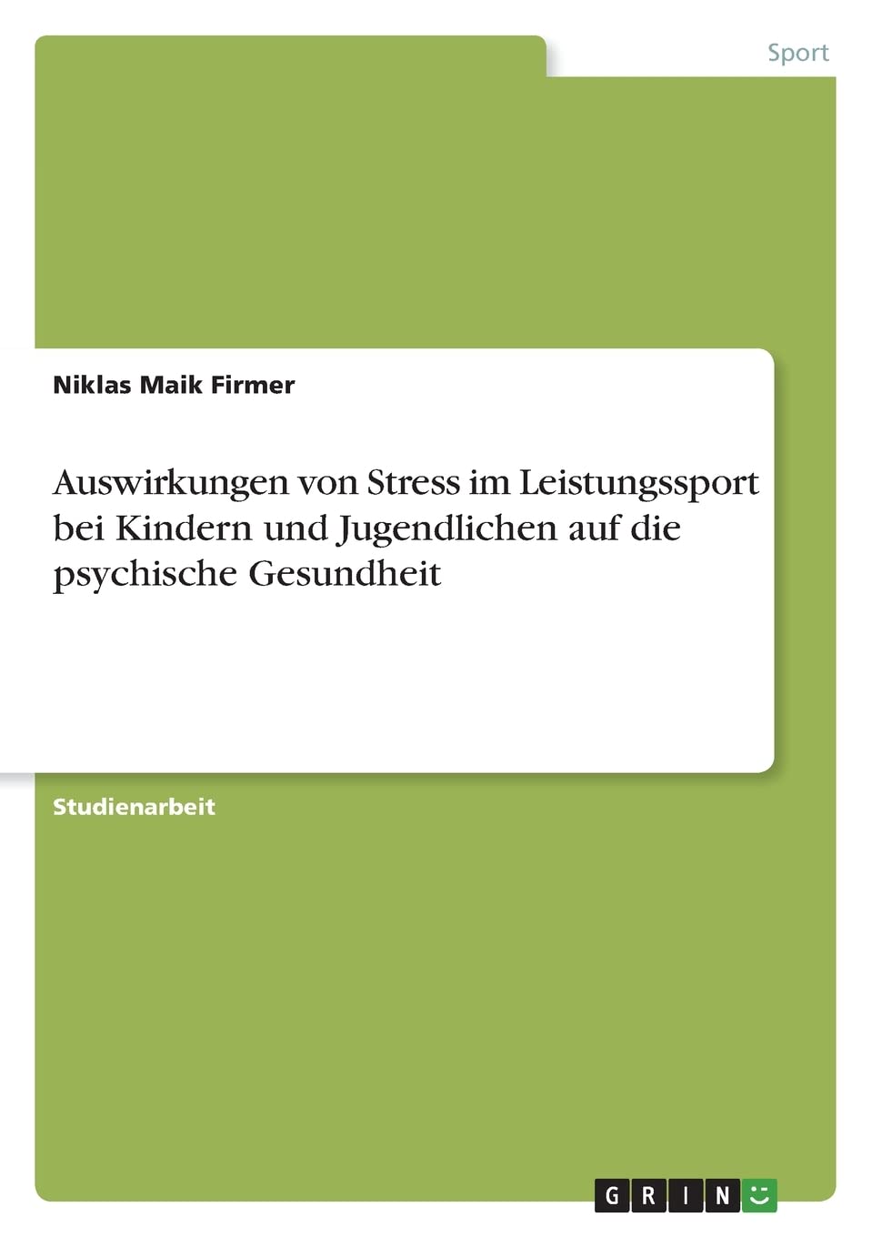 Auswirkungen von Stress im Leistungssport bei Kindern und Jugendlichen auf die psychische Gesundheit Leisure & Fun