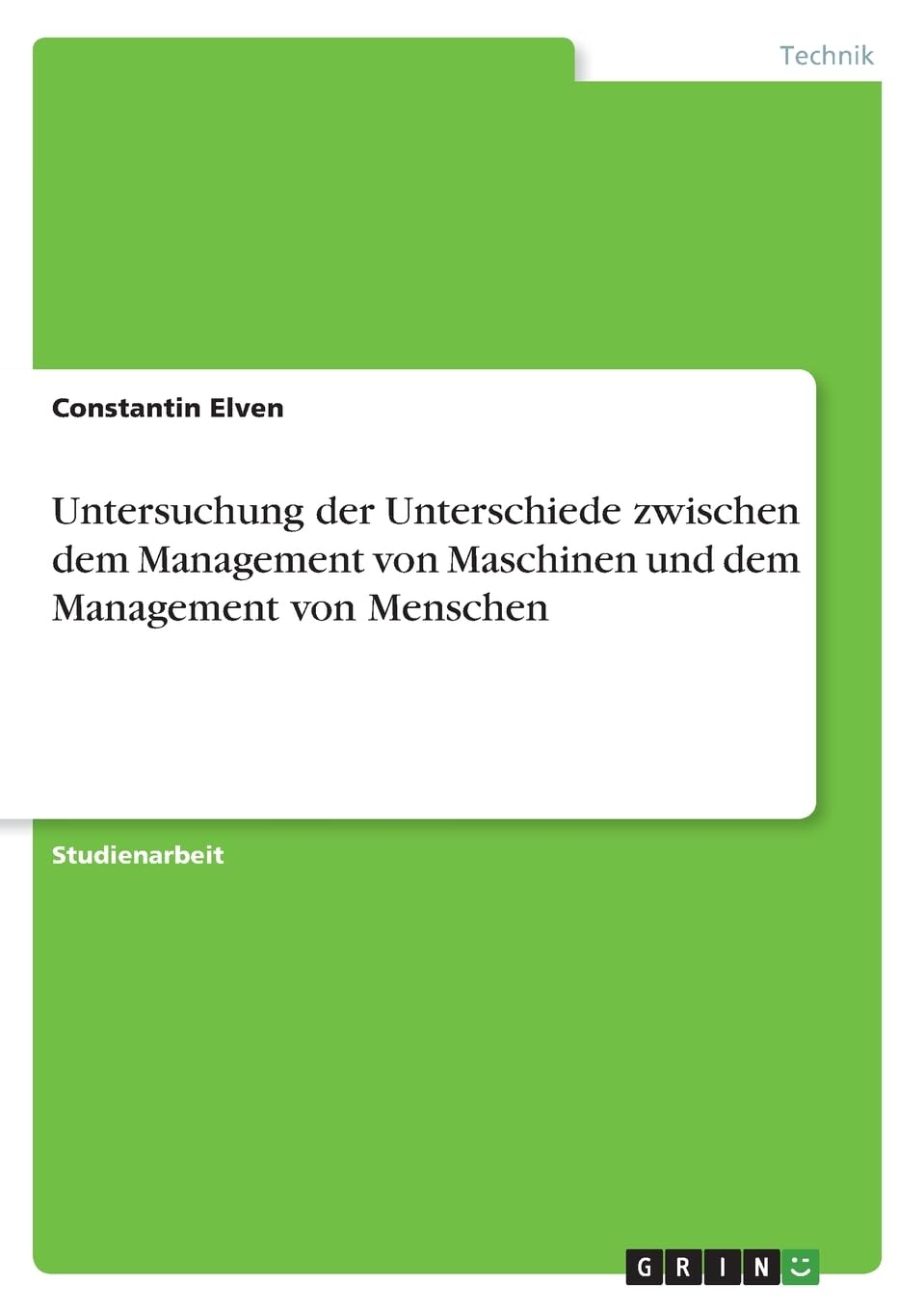Untersuchung der Unterschiede zwischen dem Management von Maschinen und dem Management von Menschen Law