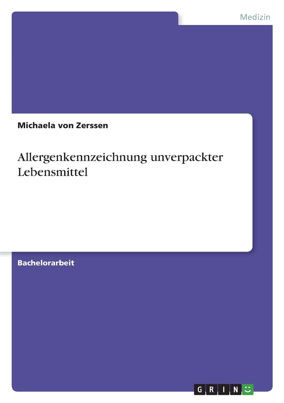 Allergenkennzeichnung unverpackter Lebensmittel Medicine