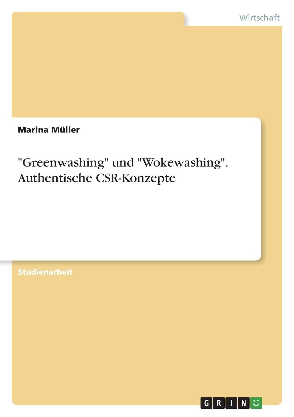 "Greenwashing" und "Wokewashing". Authentische CSR-Konzepte Law