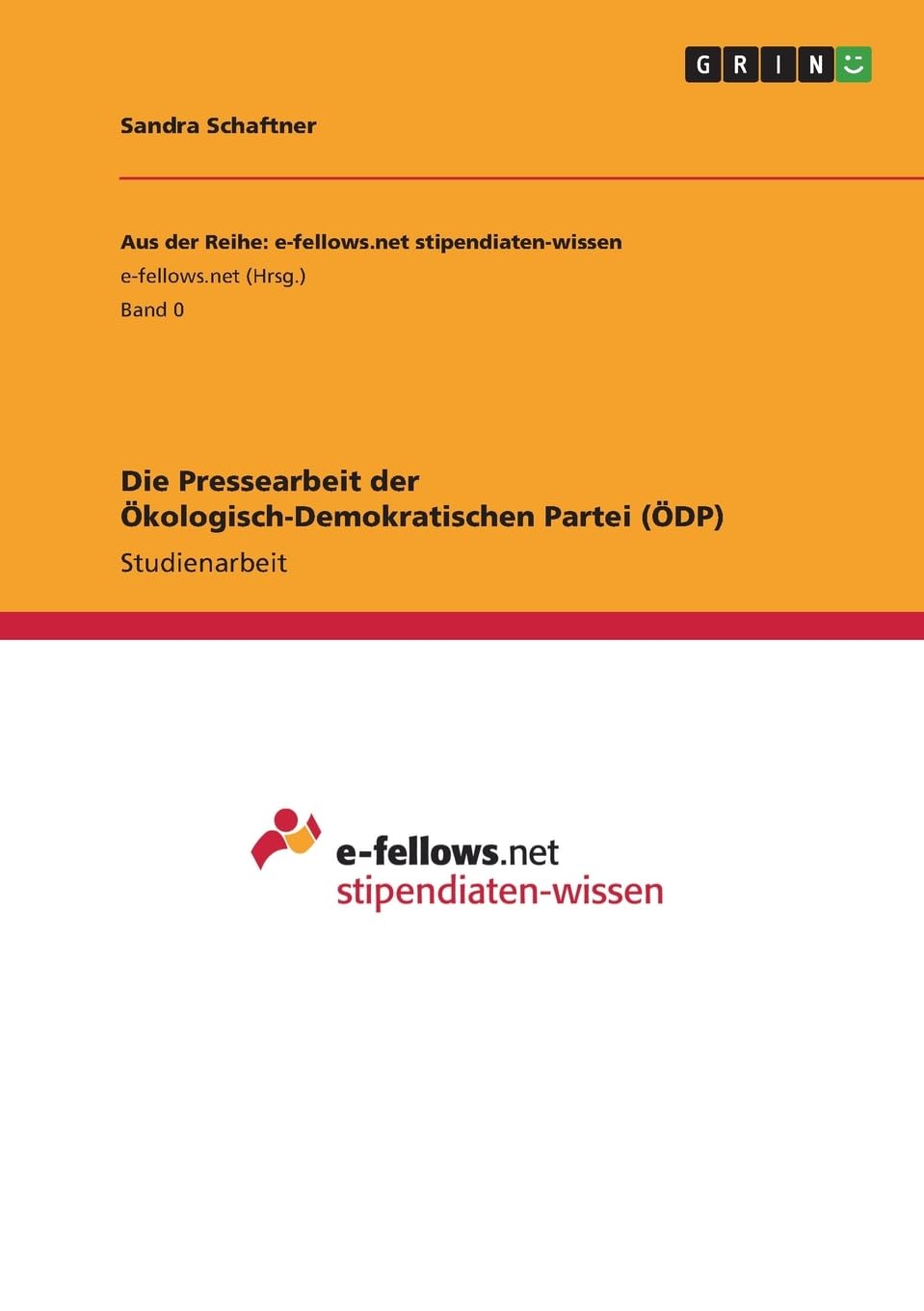 Die Pressearbeit der Ökologisch-Demokratischen Partei (ÖDP) Law