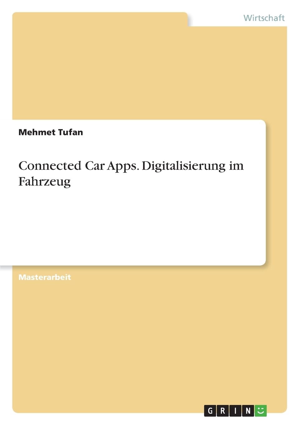 Connected Car Apps. Digitalisierung im Fahrzeug Law