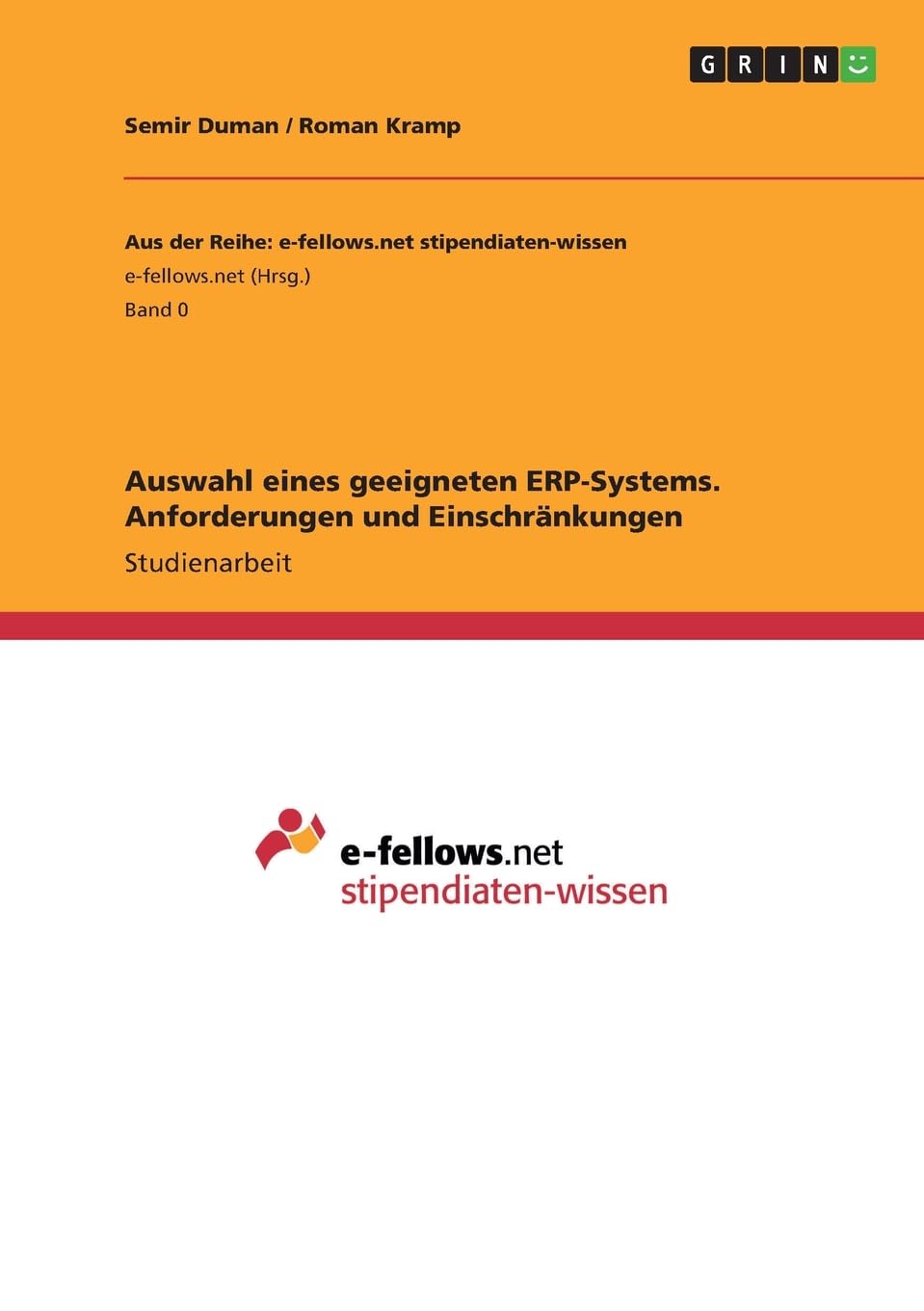 Auswahl eines geeigneten ERP-Systems. Anforderungen und Einschränkungen Law