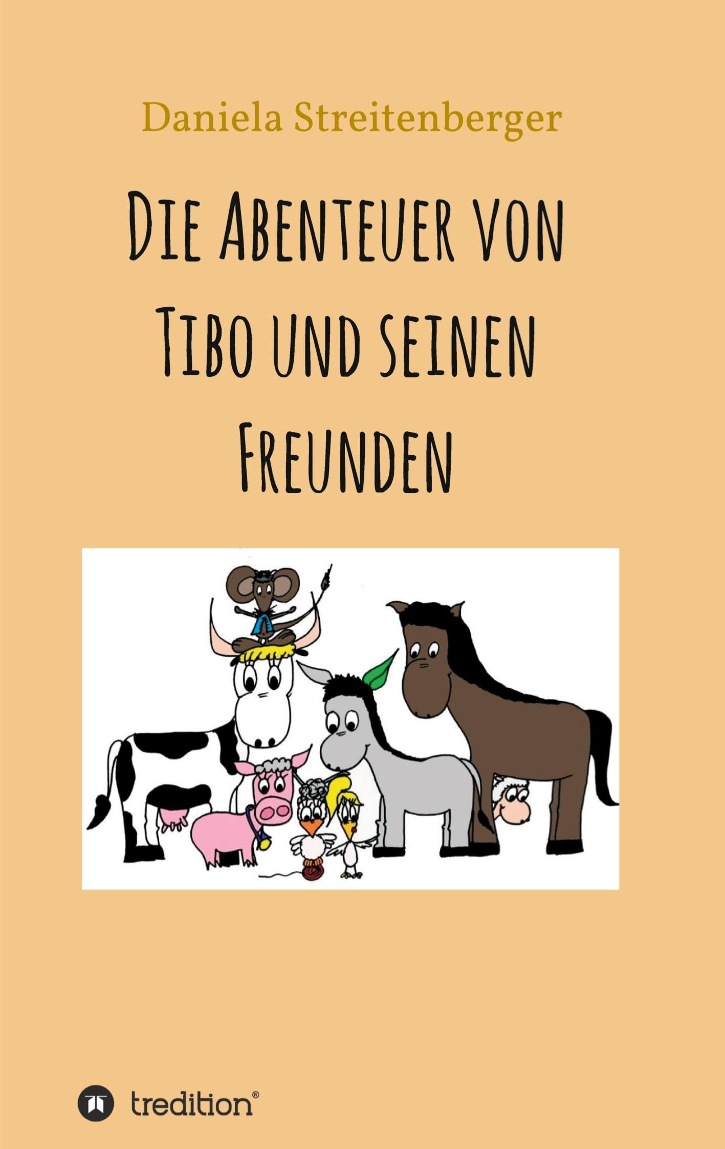Die Abenteuer von Tibo und seinen Freunden Novels & Short Stories