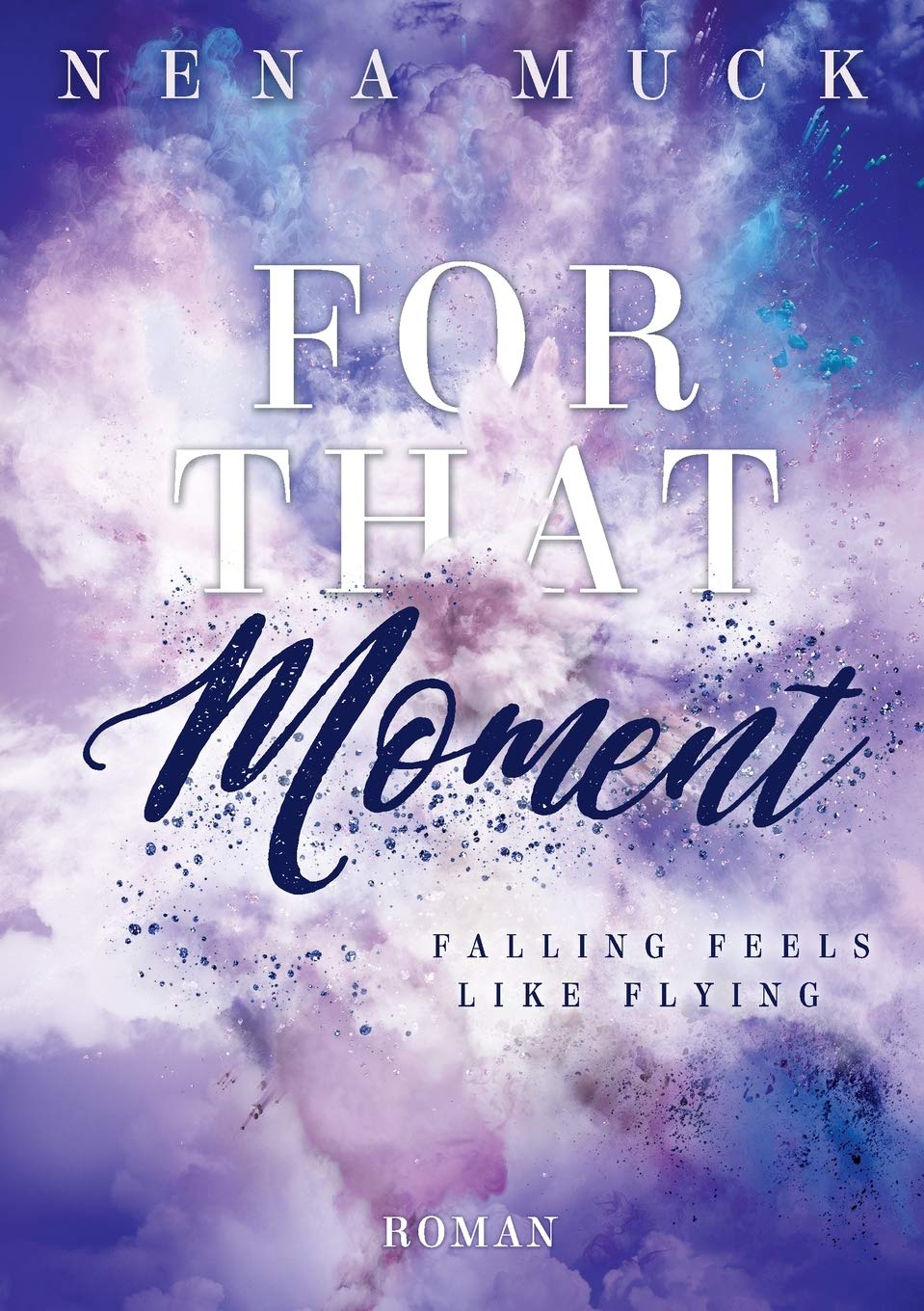 For that Moment: falling feels like flying Contemporary literature