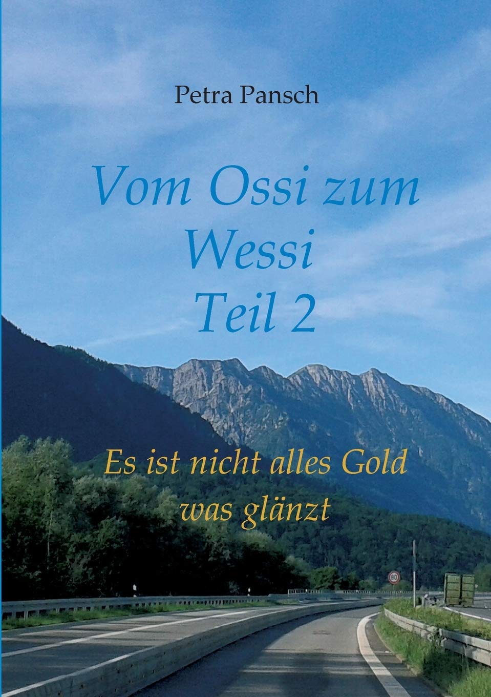 Vom Ossi zum Wessi Teil 2: Es ist nicht alles Gold was glänzt Personalities