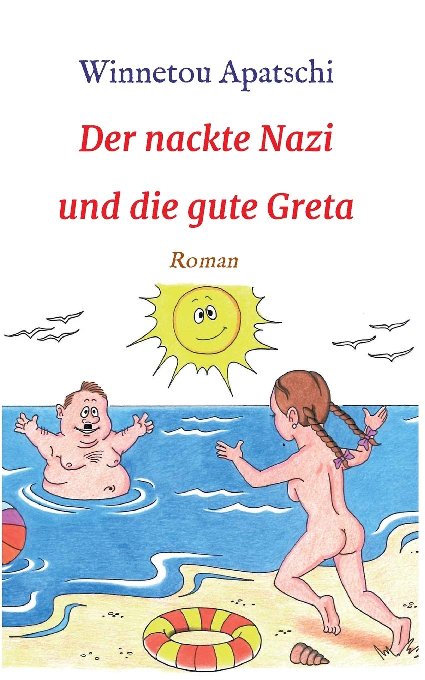 Der nackte Nazi und die gute Greta Contemporary literature