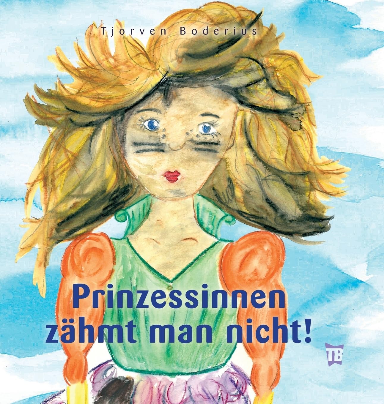 Product Image: Prinzessinnen zähmt man nicht!
