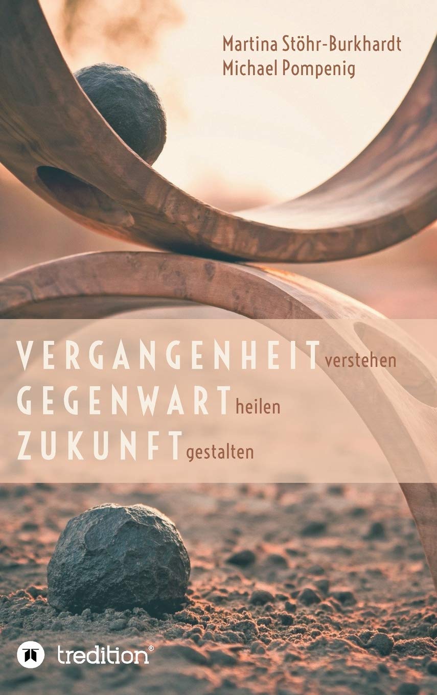 Vergangenheit verstehen - Gegenwart heilen - Zukunft gestalten Parents & Children