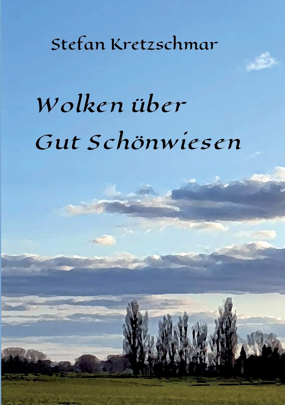 Wolken über Gut Schönwiesen Contemporary literature