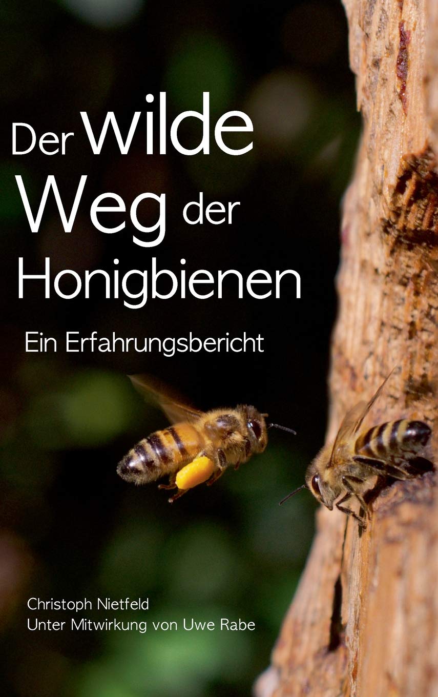 Der wilde Weg der Honigbienen: Ein Erfahrungsbericht General education