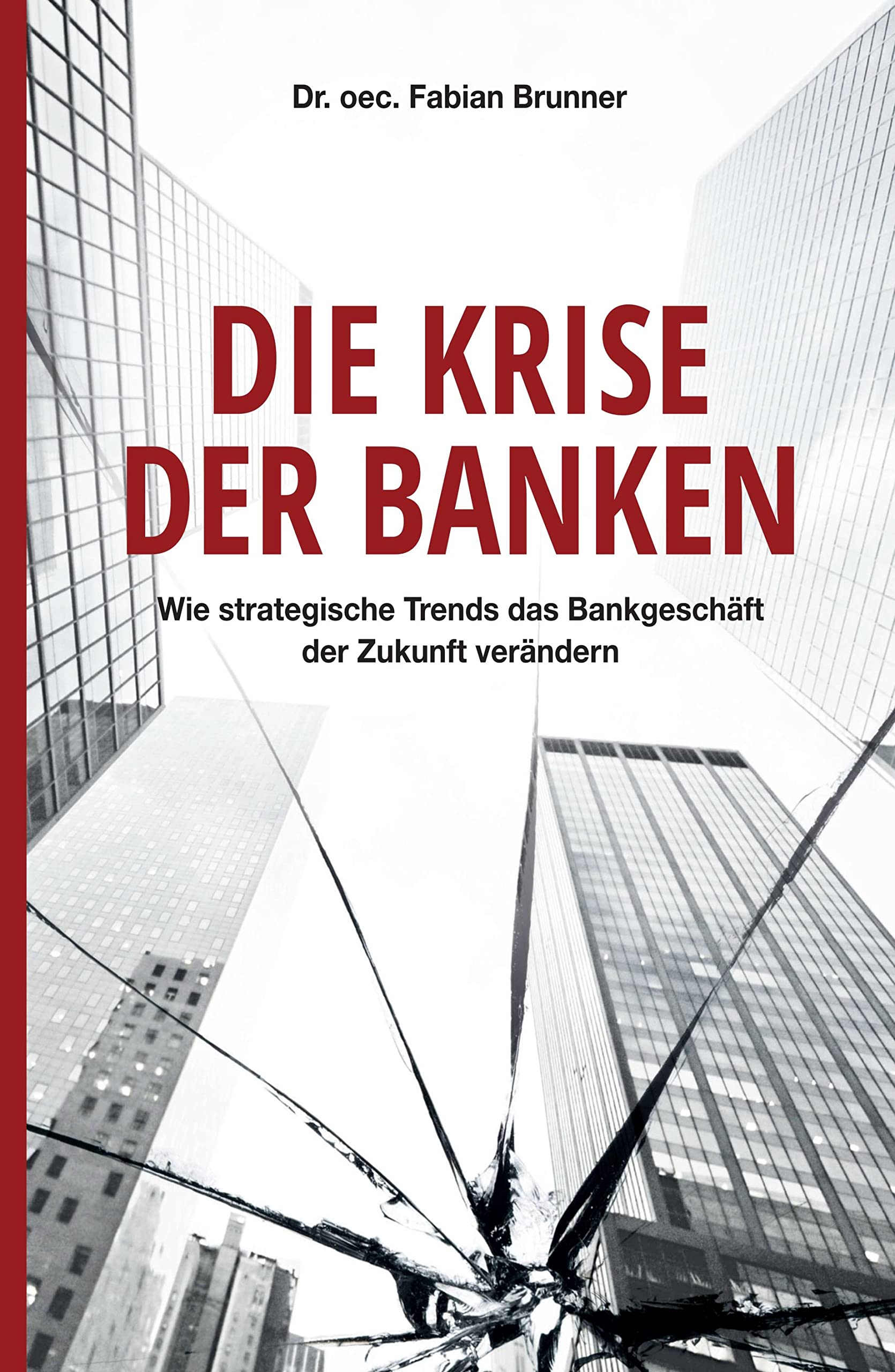 Die Krise der Banken Law